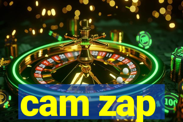 cam zap